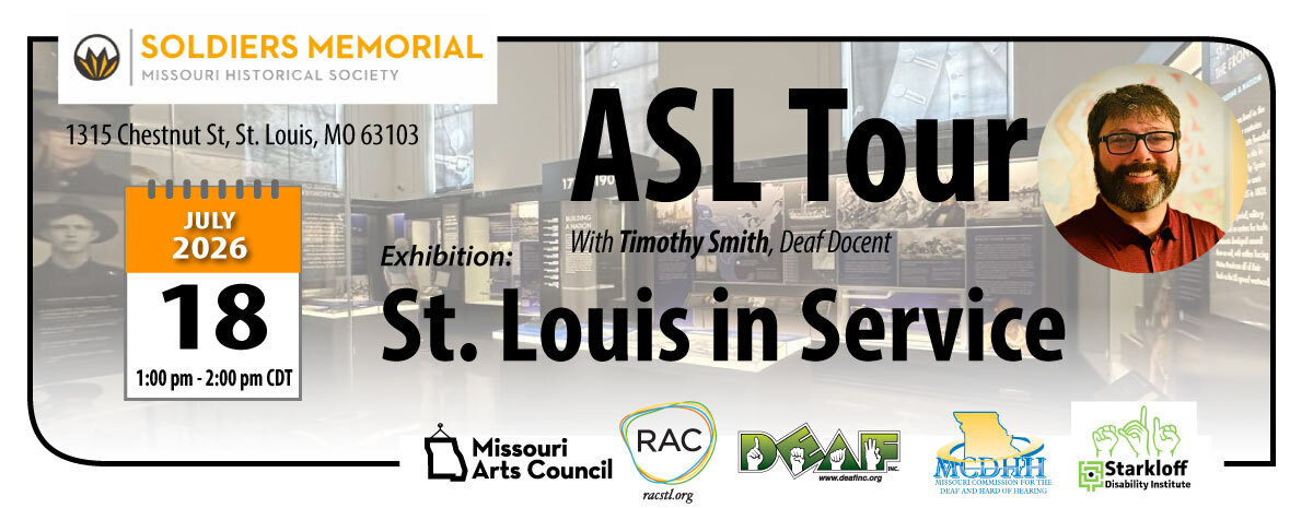 ASL Tour: St. Louis in Service @ Soldiers Memorial